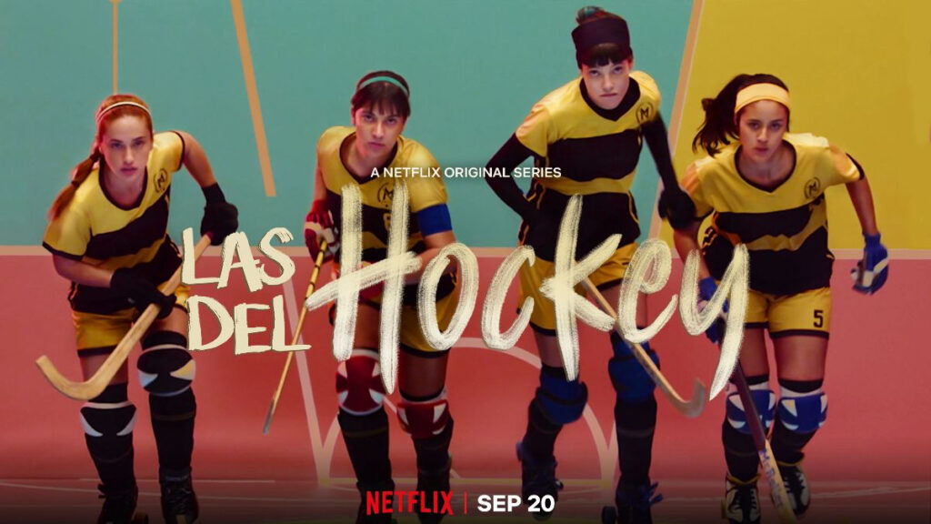 Las del Hockey: ¡Serie con trama lésbica en Netflix!