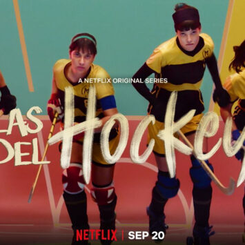 Las del Hockey: ¡Serie con trama lésbica en Netflix!